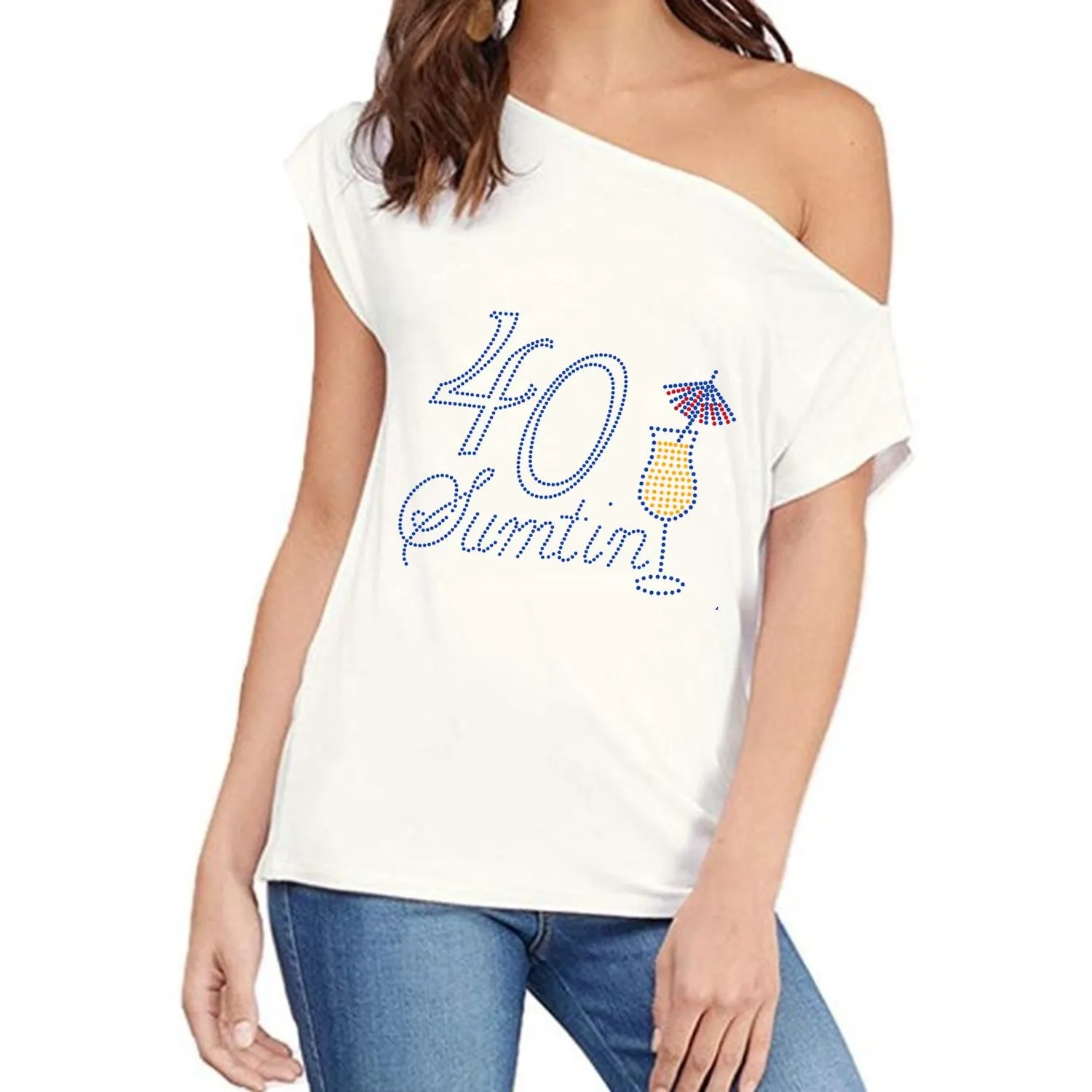 40 Sumtin Rhinestone Off Shoulder Birthday T Shirt