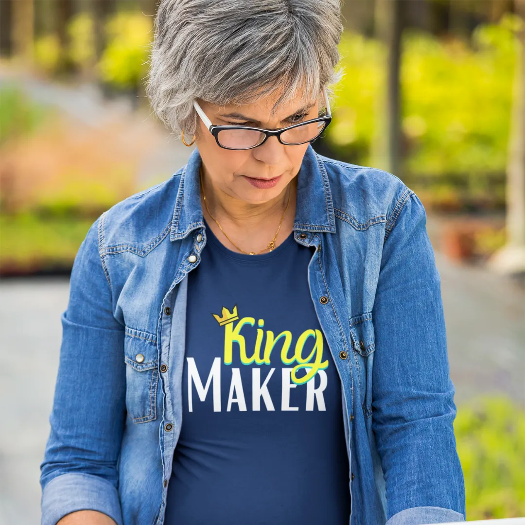 King Maker T-Shirt