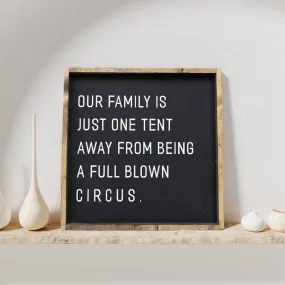 Our Family is Just One Tent Away Wood Sign: Clay